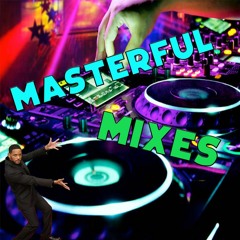 Masterful Mixes