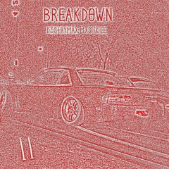 breakdowm 2 (FEAT.MXSHXIEE)