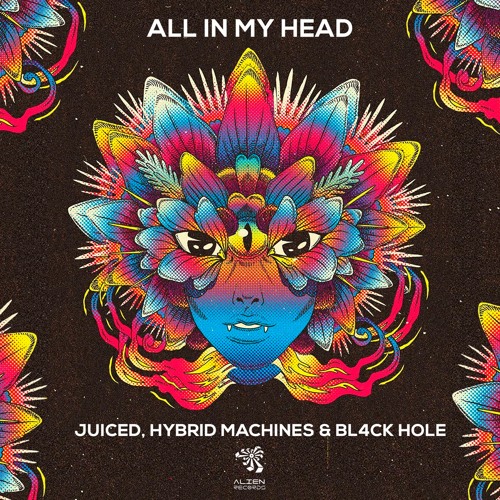 Bl4ck Hole, Hybrid Machines & Juiced - All In My Head (original Mix)