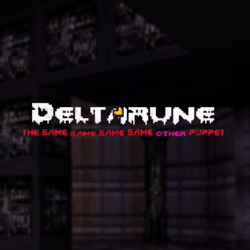 [Glaze's DELTARUNE: The same same same same other puppet] [Krisk Payn]
