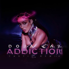 Doja Cat - Addiction (Tastic Remix)