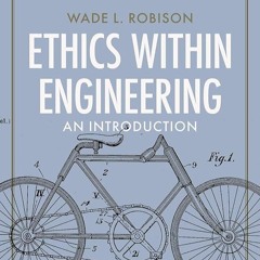PDF✔read❤online Ethics Within Engineering: An Introduction