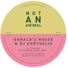 PREMIERE : Donald's House & DJ Chrysalis - Pound Bend