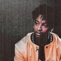 21 Savage - Loyalty And Love