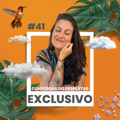 Exclusivo #41 - Das máscaras ao mapa