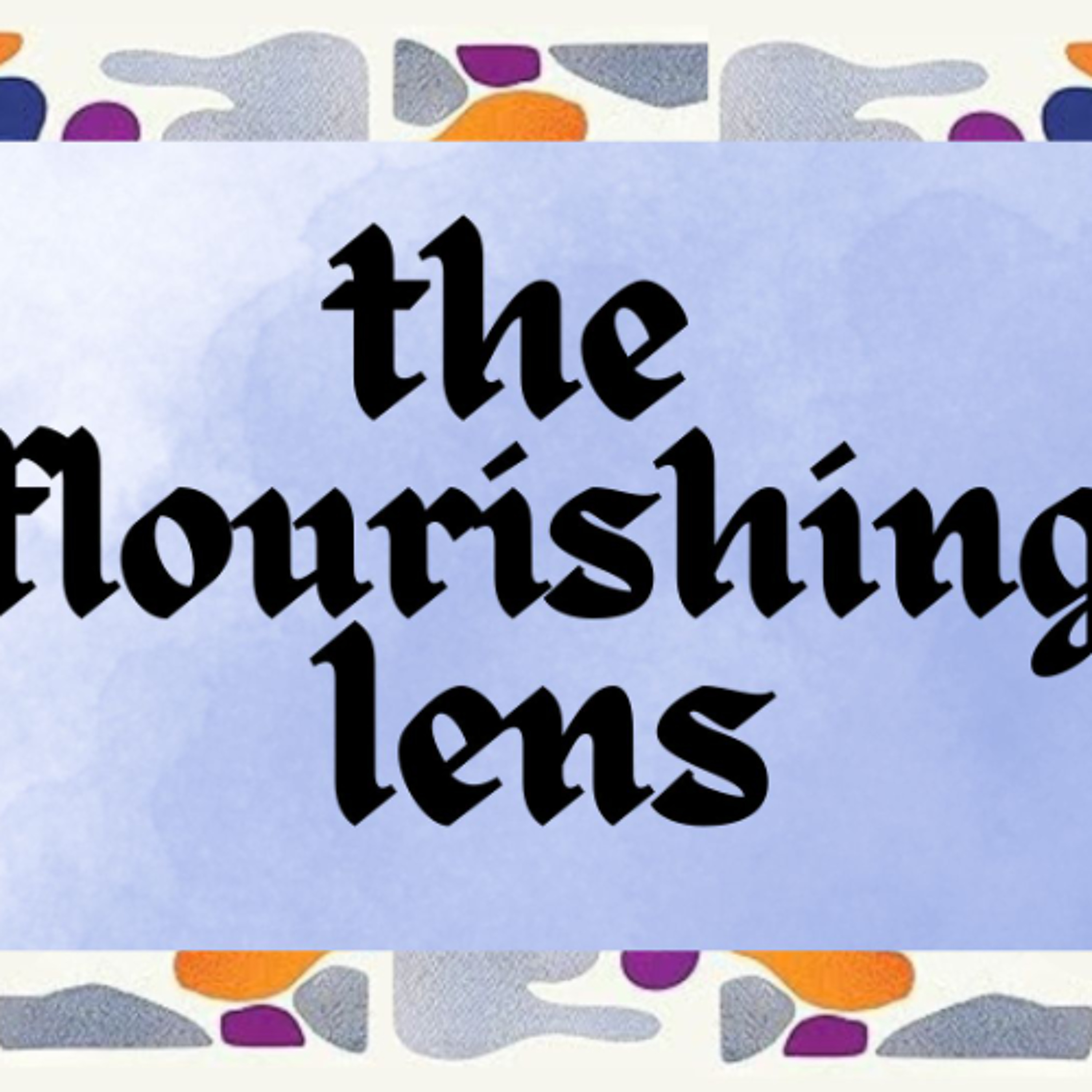 Better Ways to Read the Bible - The Flourishing Lens episode artwork