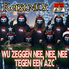 Wij zeggen Nee, Nee, Nee, Tegen Een AZC (KerstMix) - JW "Broken Veteran"