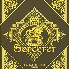 PdF book Sorcerer Character Sheet Journal: DnD Notebook With 50 Character Pages