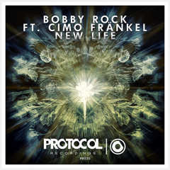 Bobby Rock ft. Cimo Fränkel - New Life (Original Mix)