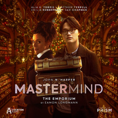 Mastermind | Volume 4 | Episode 2: The Emporium