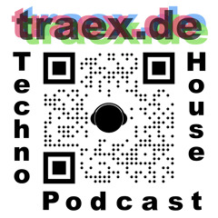 Traex Techno House Music Podcast No. 429