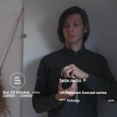 UKRtelekom livecast series 003 w/ Potreba