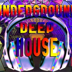 Underground Deep House Best By BlockcipherB