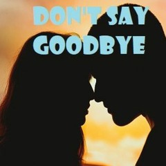 Don't Say Goodbye with Debbie Buesking, piano