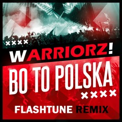 Bo to Polska (Flashtune Remix Edit)
