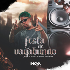 FESTA DE VAGABUNDO - MC Diguinho e MC Larissa ( DJ NpcSize )