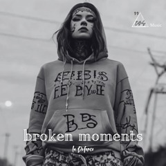broken moments