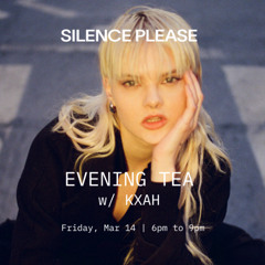 KXAH @ SILENCE PLEASE