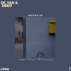 De Yan & Dout - Notice EP (incl. TIJN & Tommy Vicari Jnr Remixes) [PRK008]
