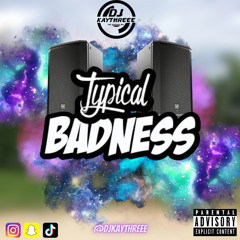 Typical Badness Dancehall Mix (3K Followers Special) | Mixed By @DJKAYTHREEE