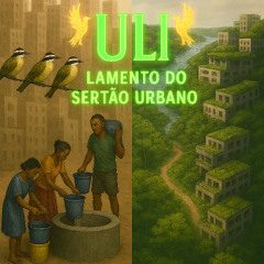 Uli - Lamento do Sertão Urbano (With Lyrics in English)