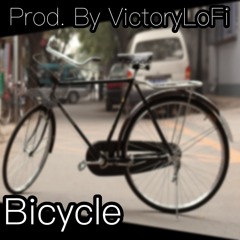 "Bicycle" - (Prod. By VictoryLoFi)