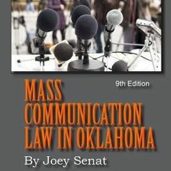 Download PDF/Epub Mass Communication Law in Oklahoma 9th Edition - Joey Senat