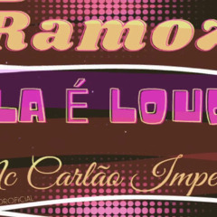 @_ramoz feat Mc Carlão Imperador - Ela é Louca (prod.O BRABO)