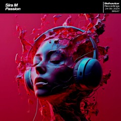 Sira M - Passion EP (Out Now)