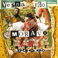 Vesna feat. Ego - Moravo (leemac dnb rmx)