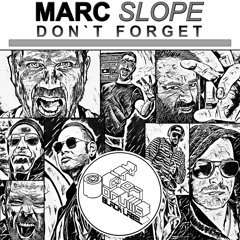 Marc Slope - Don´t Forget