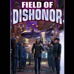Field of Dishonor, Honor Harrington Book 4# $E-book$