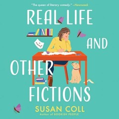 REAL LIFE AND OTHER FICTIONS by Susan Coll | Chapter 1: The Incident on the Chesapeake Bay Bridge