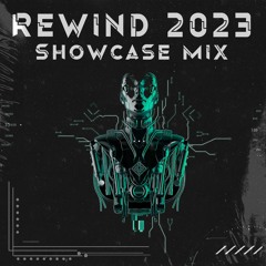 REWIND 2023 SHOWCASE MIX