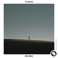 Tojolin - Reverie