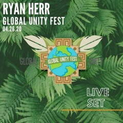 Ryan Herr Live - Global Unity Fest 04.26.20