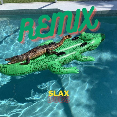 Devoyd- Gator Gang [Slax Remix]