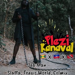 Jab Man (DJayCee Raboday Edit) - Slatta, Travis World, Colmix