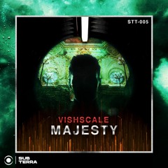 VISHSCALE - MAJESTY(Free Download)
