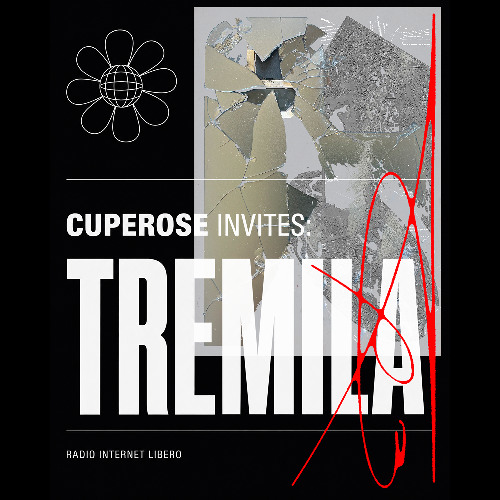 CUPEROSE INVITES: TREMILA
