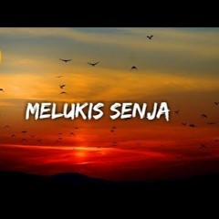 MELUKIS SENJA #BREAKBEAT