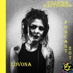LOVONA / Résidente Collation Electronique Podcast 207 (Continuous Mix)