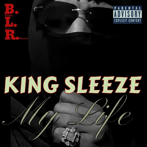 King Sleeze - My Life