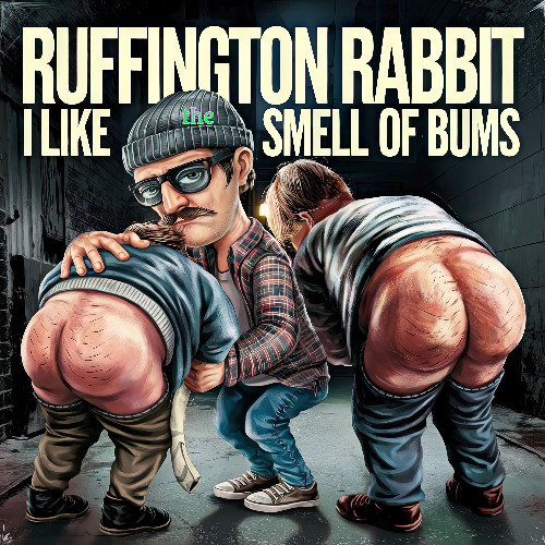I Like the Smell of Bums