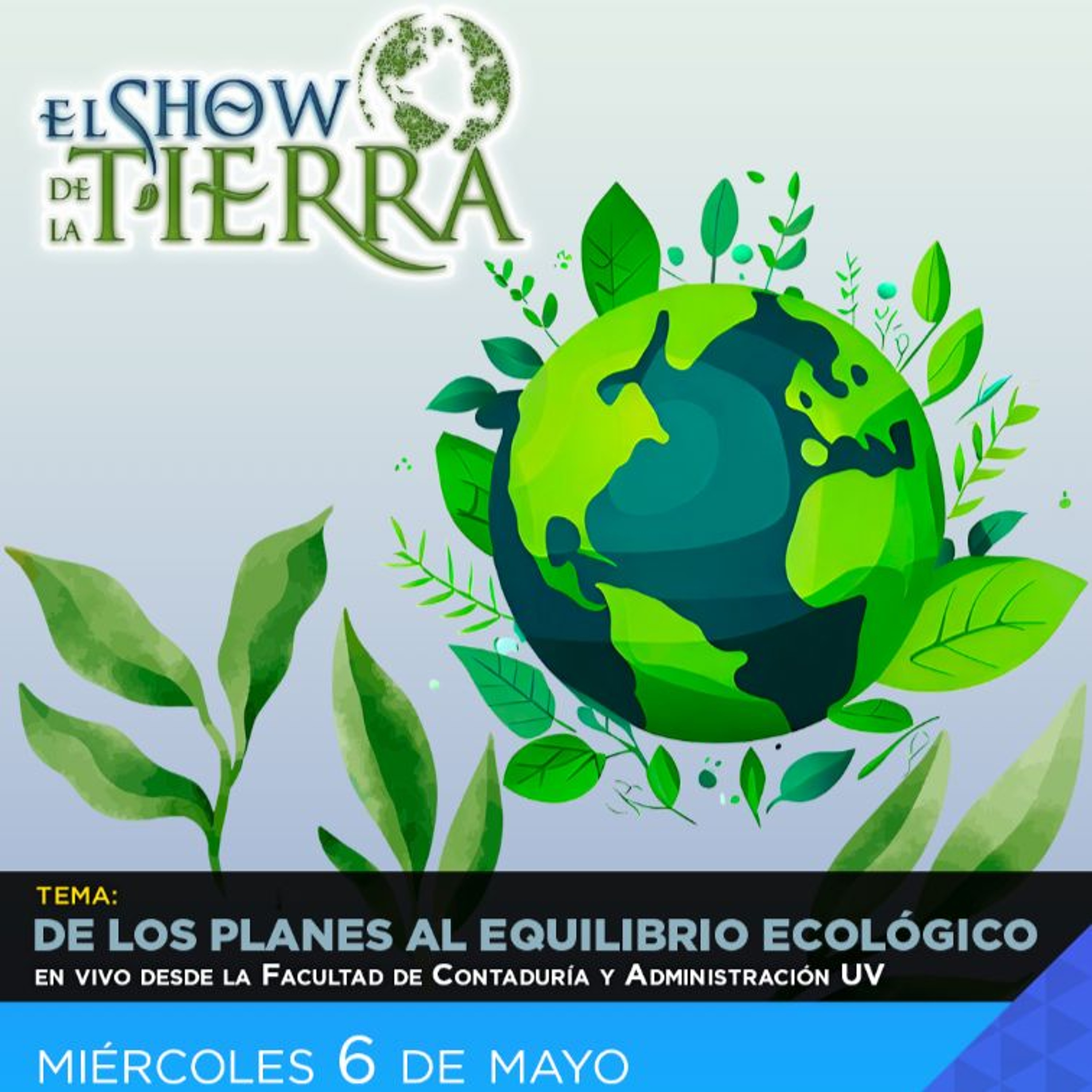 El Show de la Tierra - De los Planes al Equilibrio Ecológico episode artwork