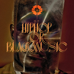 IS IT HIPHOP  OR BLACKMUSIC (mixed by Django)