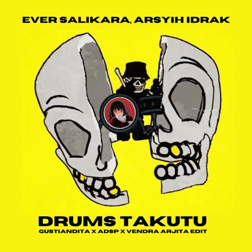 Drums Takutu (DON TIAN x ADSP x Vendra Arjita Edit) [Radio Edit]