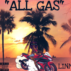 “ALL GAS”
