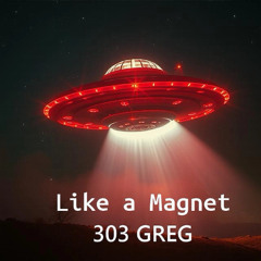 Like A Magnet