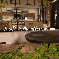 A café in the afternoon sun